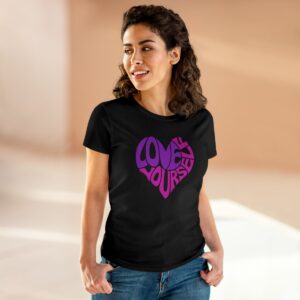 Love Yourself Women's Midweight Cotton Tee