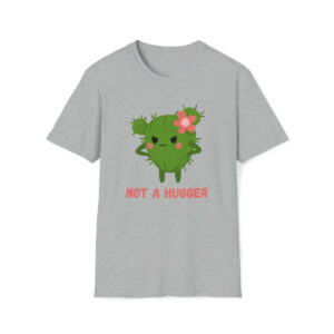 Not a Hugger Unisex Softstyle T-Shirt