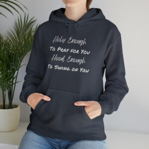 Holy Enough Unisex Heavy Blend™ Hooded Sweatshirt