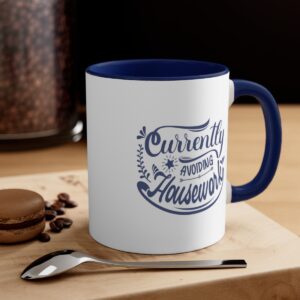 Currently Avoiding Housework Accent Coffee Mug, 11oz