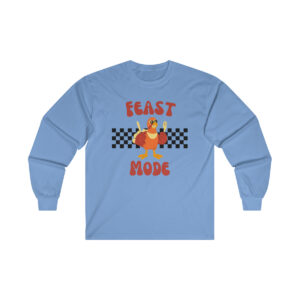 Feast Mode Ultra Cotton Long Sleeve Tee