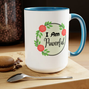 I Am Powerful Two-Tone Coffee Mugs, 15oz