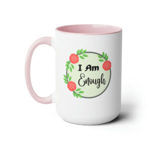 I Am Enough Two-Tone Coffee Mugs, 15oz