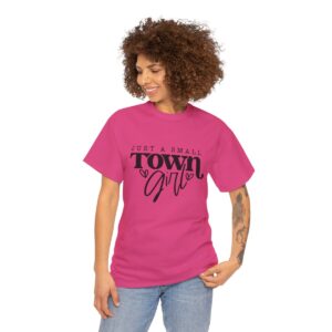 Small Town Girl Unisex Heavy Cotton Tee