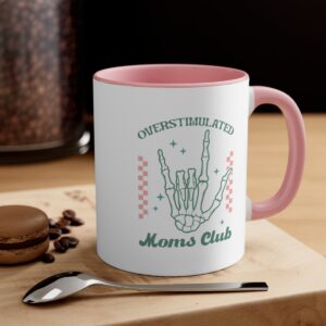 Overstimulated Mom's Club Accent Coffee Mug, 11oz