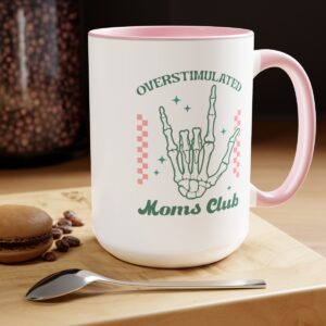 Over Stimulated Moms Club Two-Tone Coffee Mugs, 15oz